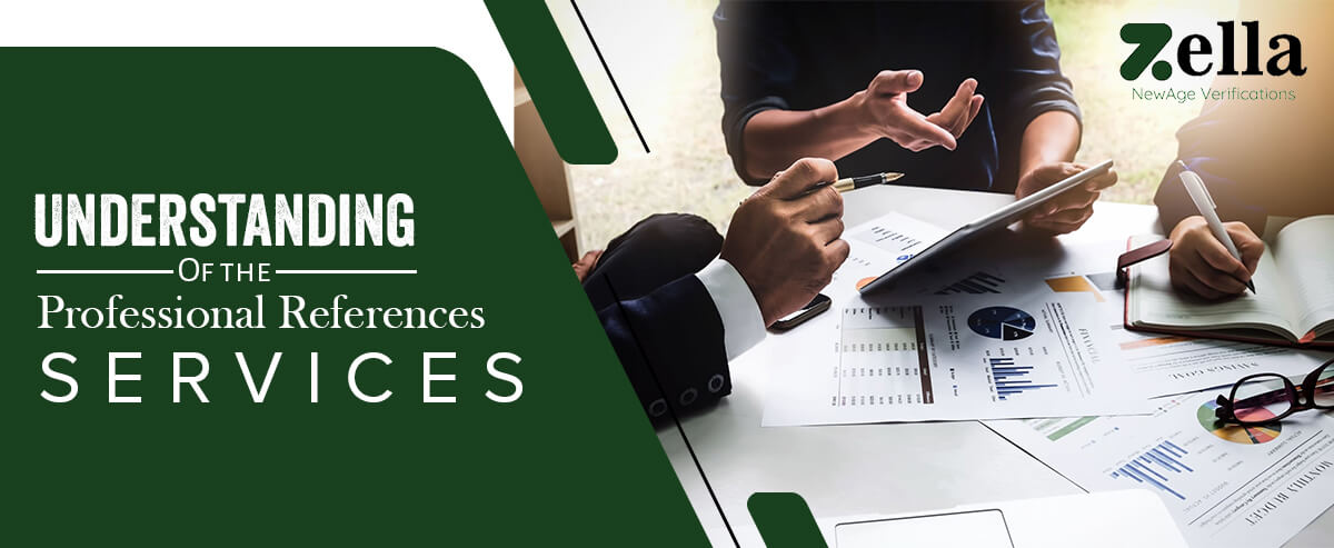 A Better Understanding Of The Professional References Services